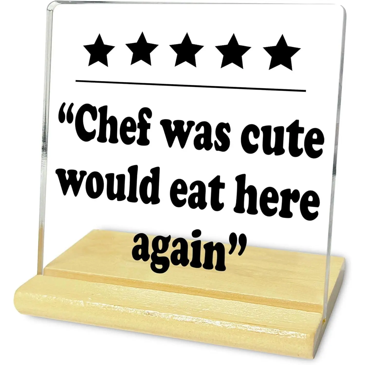 Funny Kitchen Signs Kitchen Decor Rustic Chef Was Cute Would Eat Here Again Acrylic Sign with Wood Base(4 X 4 Inches)
