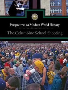USED-The Columbine School Shooting by Louise I. Gerdes (Library Binding)