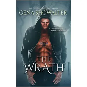 The Wrath: A Paranormal Romance (Rise of the Warlords: Volume Number 4) by Gena Showalter [Paperback Book]