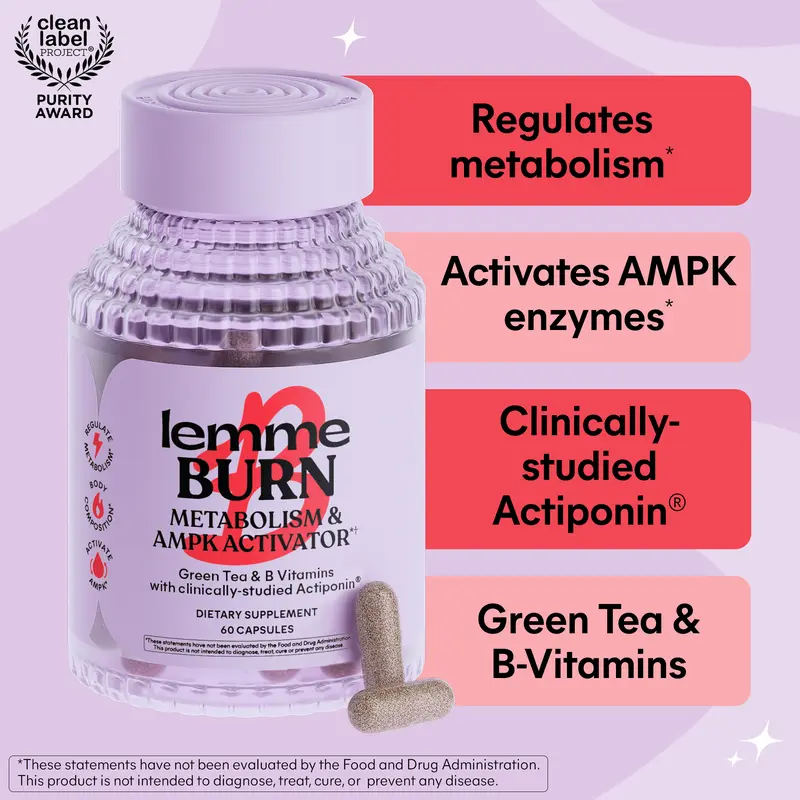 Lemme Burn - Metabolism + AMPK Activating Supplement for Men & Women w/Clinically Studied Actiponin Gynostemma, Green Tea Extract, Vitamins B6 & B12 - Gluten Free, 60 Count