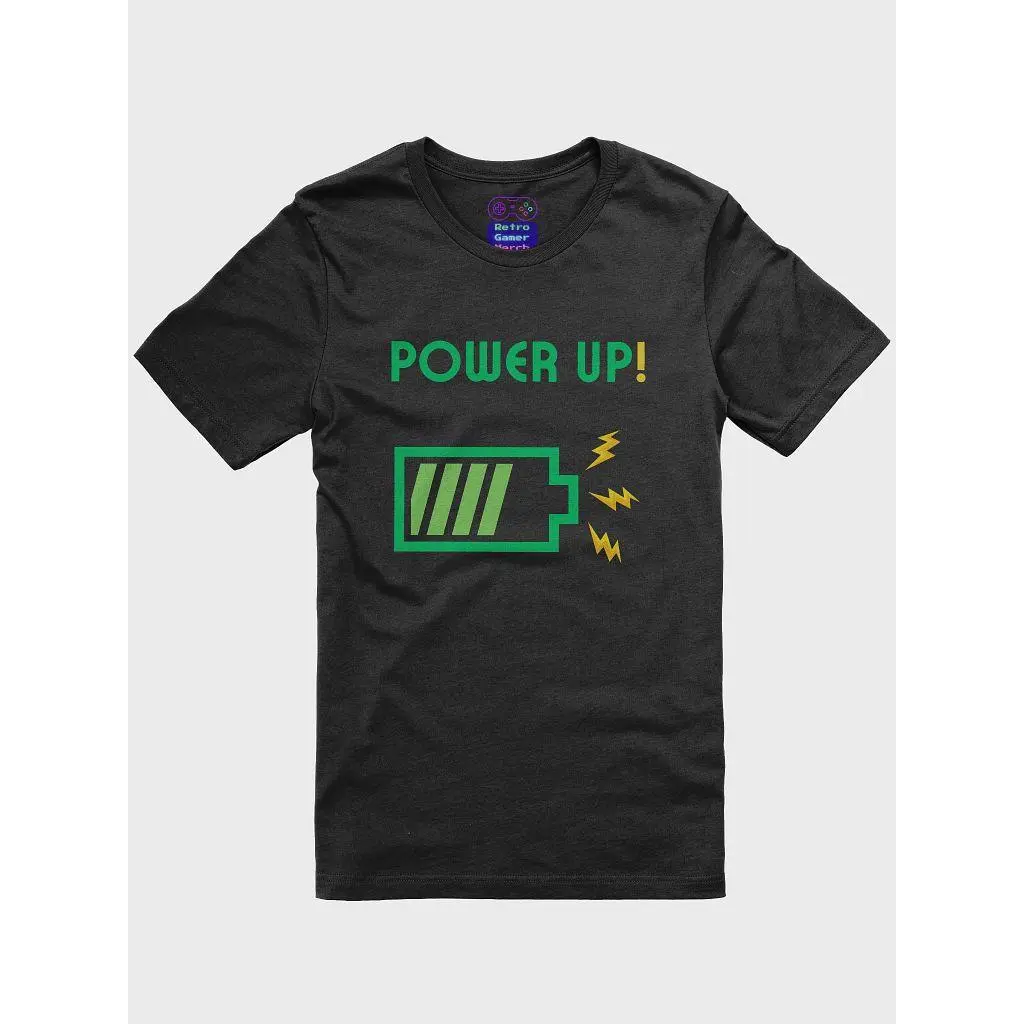 Power Up! - Baterry Life T-Shirt
