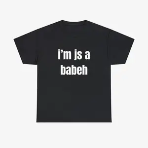 I'M JS A BABY Tee Unisex T-shirt
