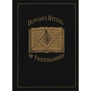 Duncan's Ritual of Freemasonry