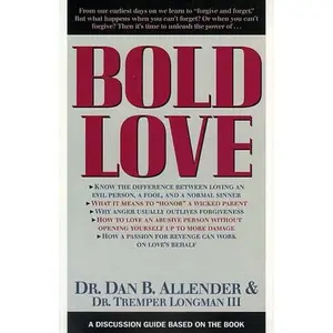 USED-Bold Love Discussion Guide by Dr. Dan B. Allender (Paperback)