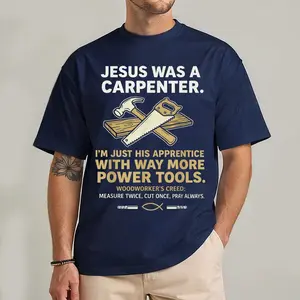Jesus Was A Carpenter Way More Power Tools Funny Christian Shirt - Unisex Gildan Cotton Shirt, Christian Humor Graphic Tee, Faith Based Carpenter Joke T Shirt, Vintage Retro Aesthetic Christian Apparel, Funny Church Gift for Men Women