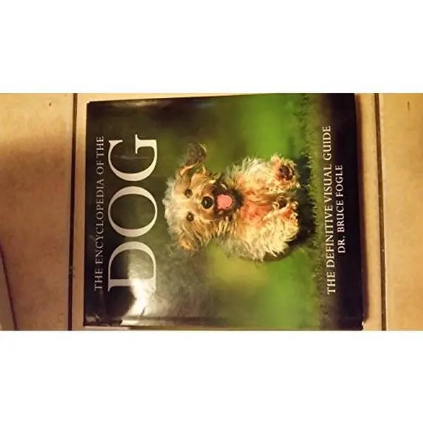 USED-The Encyclopedia of the Dog by Bruce Fogle (Hardcover)