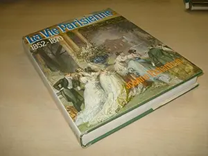 USED-La Vie parisienne, 1852-1870 by Joanna Richardson (Hardcover)