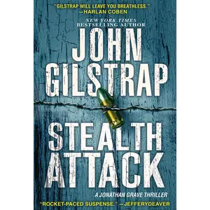 USED-Stealth Attack: An Exciting & Page-Turning Kidnapping Thriller by Gilstrap, John (Mass Market Paperback)