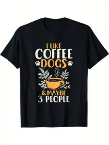 Men's _I Like Coffee Dogs, Maybe Three Friends Too