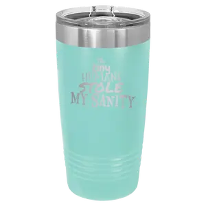 The Tiny Humans Stole My Sanity 20 oz Tumbler | Teal