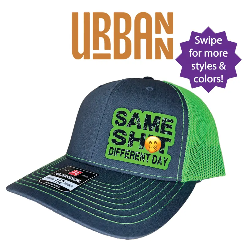 Same Shh Different Day Hat - Custom Leatherette Patch Trucker Style Hat trucker hat unisex hat