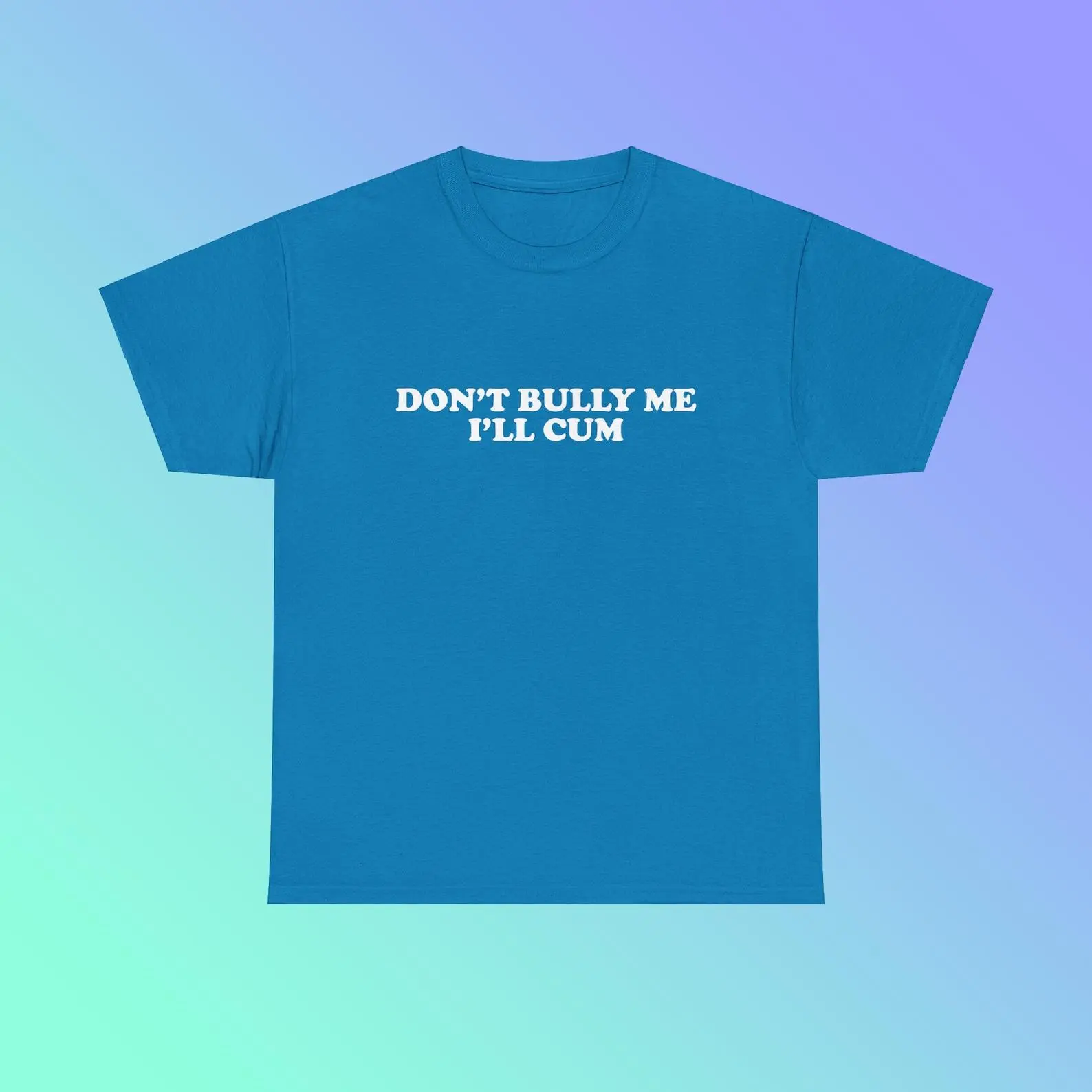Don't Bully Me I'll .. Shirt