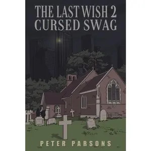 USED-The Last Wish 2 - Cursed Swag by Parsons, Peter (Paperback)