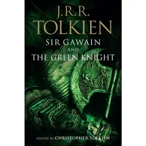 Sir Gawain And The Green Knight, Pearl, And Sir Orfeo by J.R.R. Tolkien||Christopher Tolkien [Paperback Book]