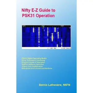 USED-Nifty E-Z Guide To Psk31 Operation by Bernie Lafreniere (Paperback)