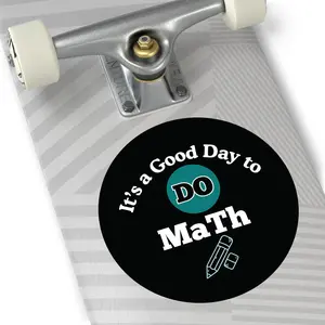 Math Stickers - It's a Good Day to Do Math - Motivational Vinyl Stickers for Students Classroom Decor Teacher Gifts Study Aids Fun Supplies Eco-friendly & Durable 2" x 2" Round Design