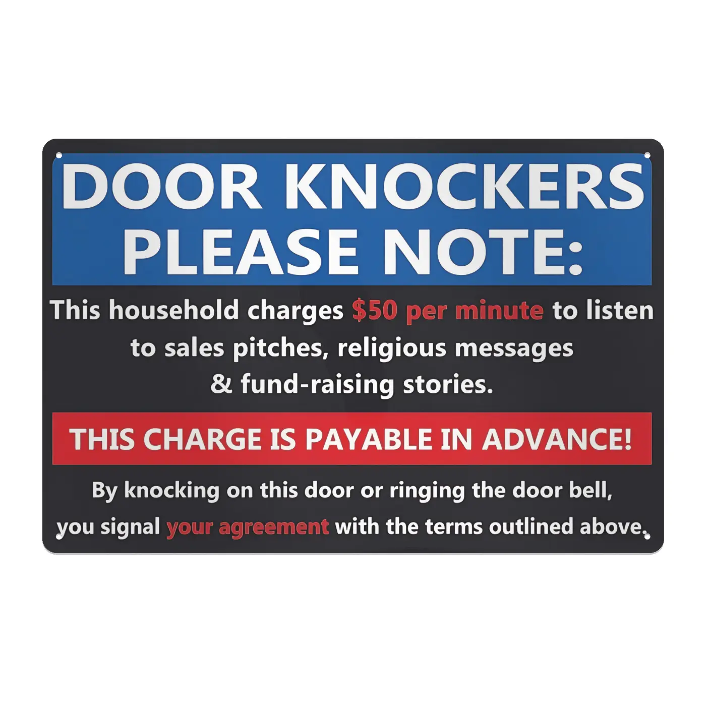 Funny No Soliciting Metal Sign (8"*12") – "Door Knockers Please Note" $50/Minute Notice, Payable in Advance, Anti-Sales/Religious/Fundraising Door Sign for Home Front Door Porch Decor