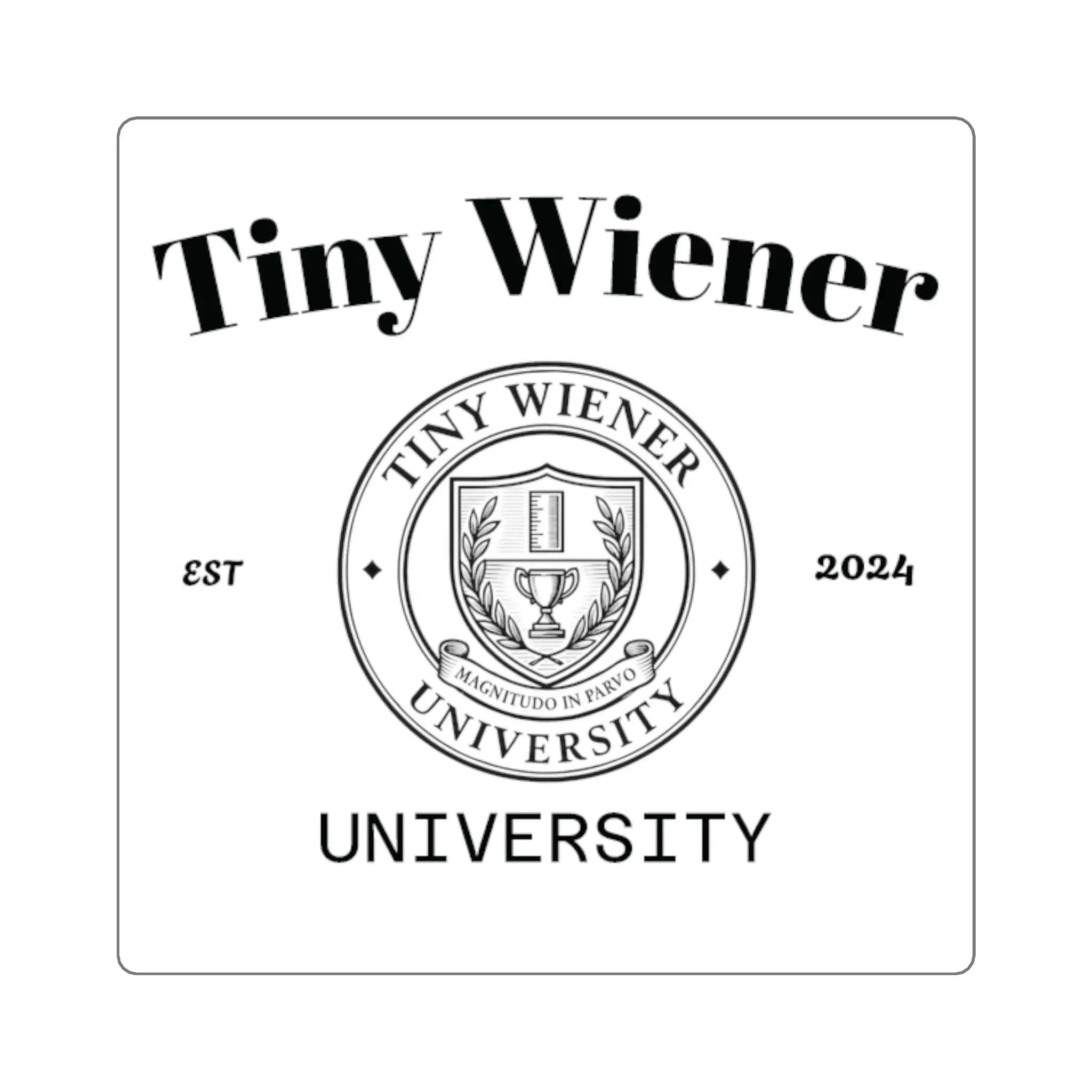 Tiny Wiener University Stickers | Fun Square Stickers for Students, Laptop Decor, Gifts, College Dorm, Graduation