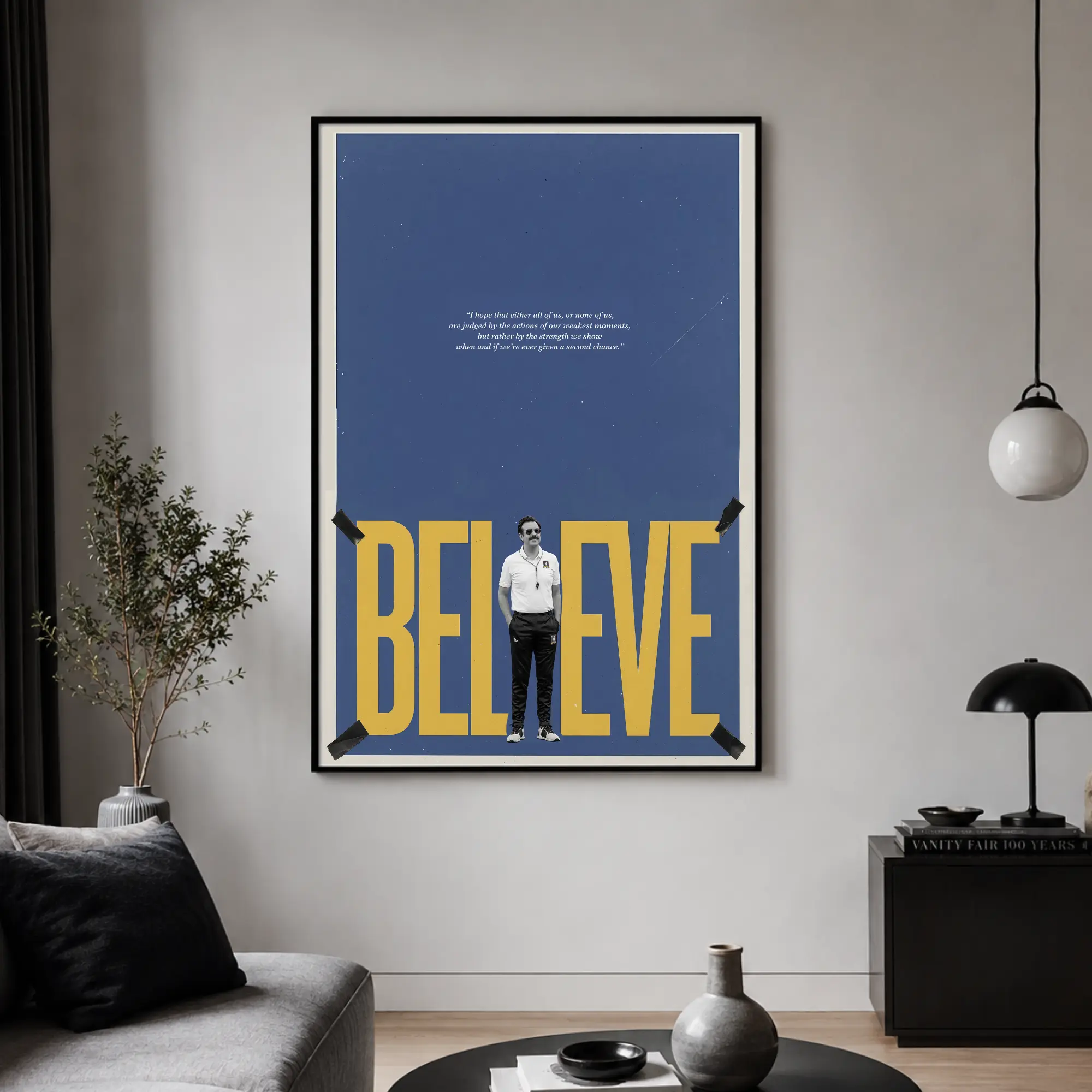 [NO FRAME] Believe Ted Lasso Poster, Inspirational Sports Quote Wall Decor, Football Coach Artwork, Motivational Print Gift for Fans