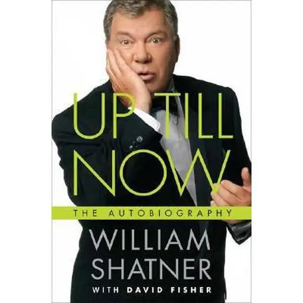USED Book - Up Till Now: The Autobiography by William Shatner (Hardcover) - english
