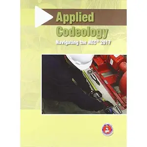 USED-Applied Codeology Navigating the NEC 2017 by Njatc (Hardcover)