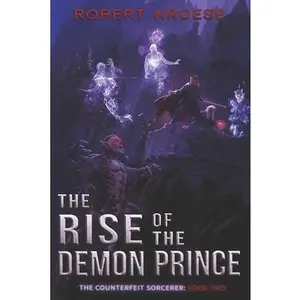 USED-The Rise of the Demon Prince by Kroese, Robert (Paperback)
