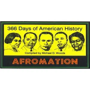 USED Book - Afromation: 366 Days of American History by Michael D. Woods (Hardcover) - english