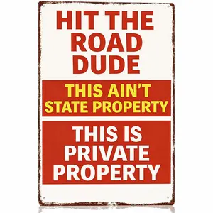 "Hit The Road Dude - Private Property" Vintage Aluminum Metal Sign - 12x8in Funny Wall Decor for Home Plaque Gift Room Outdoors Gate
