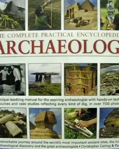 USED-The Complete Practical Encyclopedia of Archaeology by N.A. (Paperback)