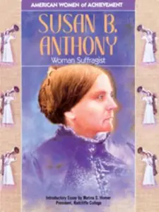 USED-Susan B. Anthony (Women of Achievement) by Barbara Weisberg (Unknown)