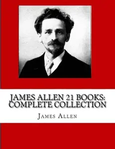 USED-James Allen 21 Books: Complete Collection by James Allen (Paperback)