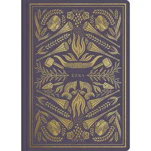USED-ESV Illuminated Scripture Journal: Ezra by Esv Bibles (Paperback)
