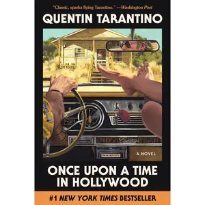 Once Upon a Time in Hollywood: A Novel by Quentin Tarantino||Walter Kirn [Paperback Book]