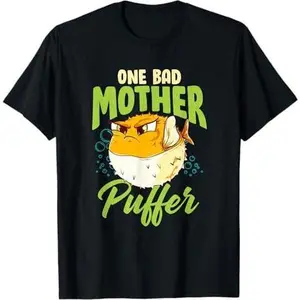 One Bad Mother Puffer Hilarious & Cute Puffer Fish T-Shirt