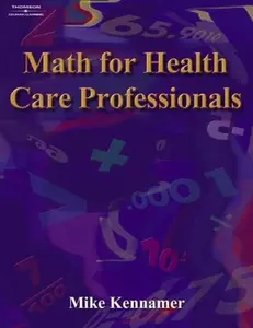USED-Math for Health Care Professionals (Math and Writing for Health Science) by Michael Kennamer (Paperback)