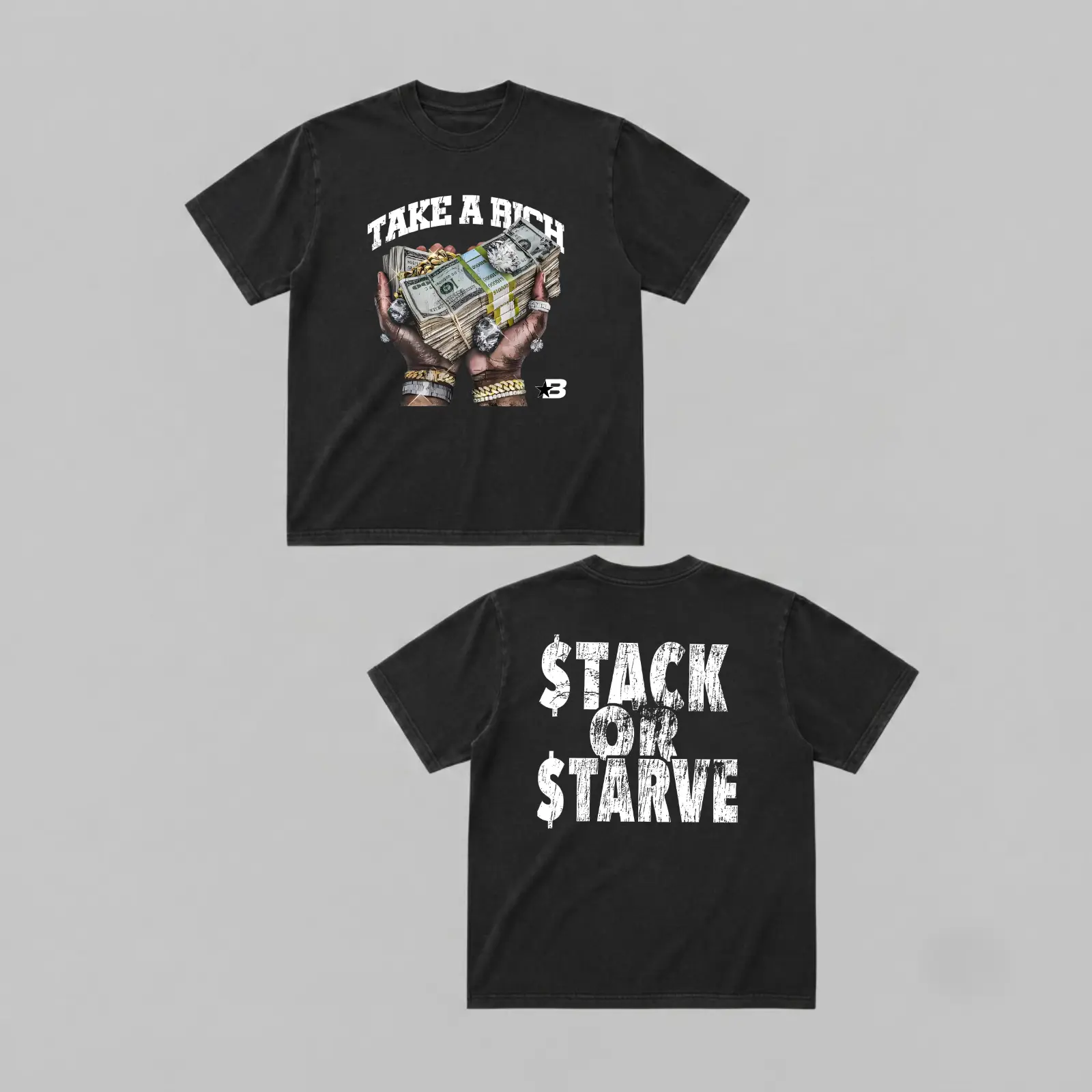 Youth and Adult Unisex Y2K Clothing Hip Hop Money 2-Sides T-Shirt, "Take A Rich / Stack Or Starve" Graphic Tee, Gift for Men Women