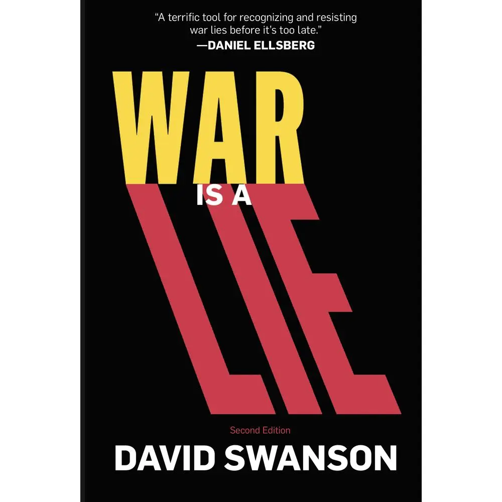 USED-War Is a Lie by Swanson, David (Paperback)