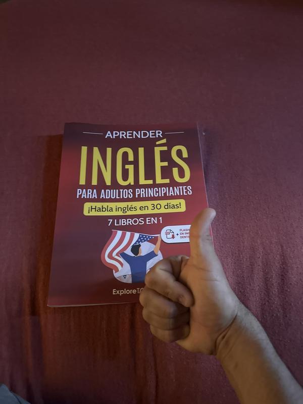 Aprender inglés para adultos principiantes: 7 libros en 1: ¡Habla inglés en 30 días! (Spanish Edition)