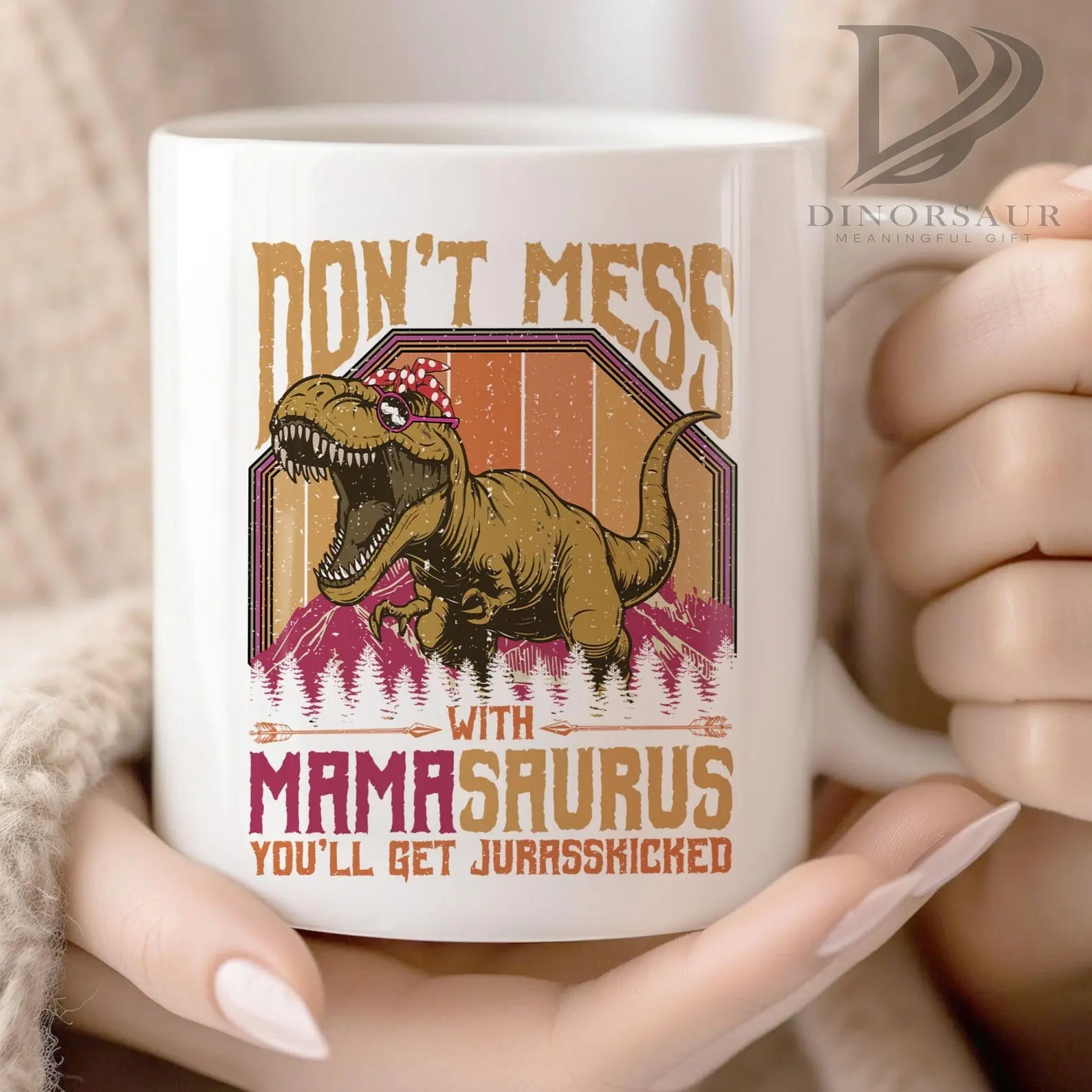 Mamasaurus Mug, Don't Mess With Mamasaurus Coffee Mugs, Mothers Day Gift, Dinosaur Mom Tea Cup, Funny Gift For Mom