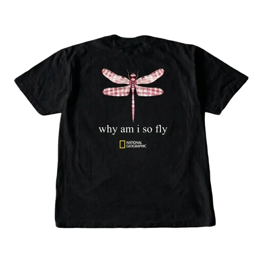 Gildan Men's and Women's T-shirt, National Geographic dragonfly t-shirt, "why i am so fly", Animal tee, Y2k Unisex Graphic Tees Gothic Grunge Emo Scene Amity Affliction Style Clothes Menswear Womenswear Streetwear