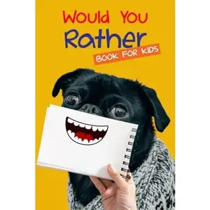 USED-Would You Rather Book For Kids: The Book of Silly Scenarios, Challenging Choices, and Hilarious Situations For All Family | Hones Children's Critical Tthinking Skills by Sunny Books (Paperback)