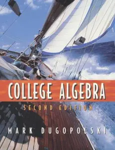USED-College Algebra (2nd Edition) by Mark Dugopolski (Hardcover)