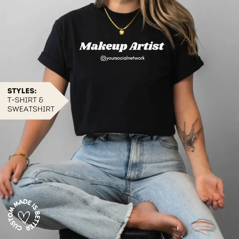 Custom Makeup Artist Shirt, Makeup Artist Custom Sweatshirt, Makeup Artist Gift, Makeup Artist Shirt, Makeup Artist Custom Shirt