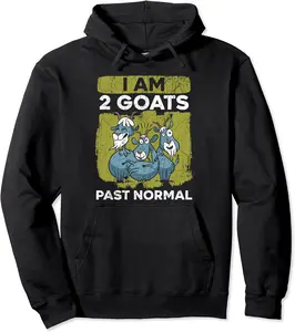 I Am 2 Goats Past Normal Ranch Farm Animal Pullover Hoodie - Nallelycor Shop 61B0BN97FHLF
