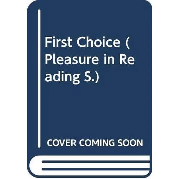 USED-First Choice (Pleasure in Rdg. S) (Paperback)