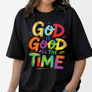 God Is Good All The Time Shirt Women Plus Size Christian Graphic Tee Inspirational Top