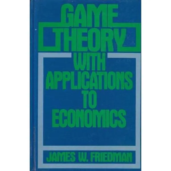 USED Book - Game Theory with Applications to Economics by James W. Friedman (Hardcover) - english