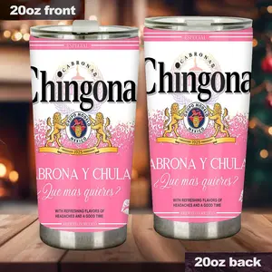 Chingona Toxica y Chula Tumbler, Funny Mexican Stainless Steel Cup with Pink Beer Label Design, Insulated Travel Mug - scs14366