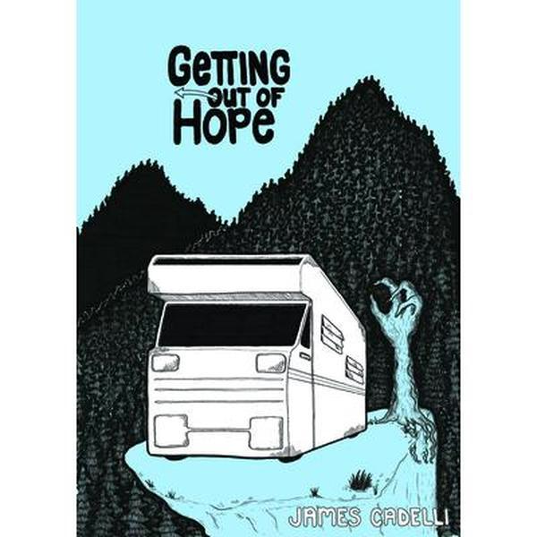 USED-Getting Out of Hope by Cadelli, James (Paperback)