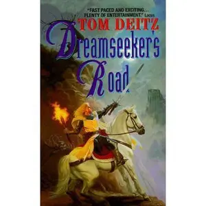 USED-Dreamseeker's Road by Tom Deitz (Paperback)
